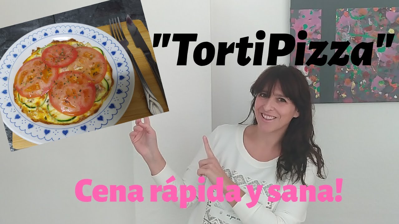 TortiPizza. Cena rápida, sana y sabrosa. Ideal para perder peso.
