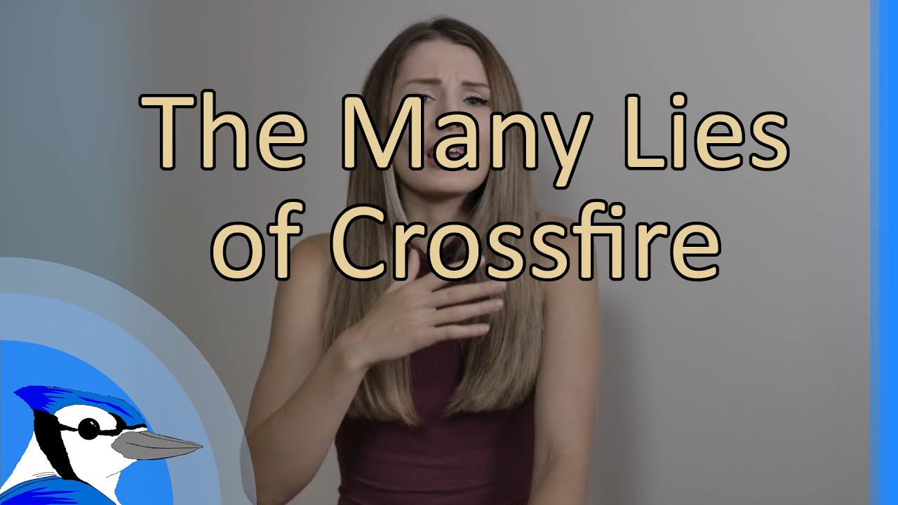 The Many Lies of Crossfire