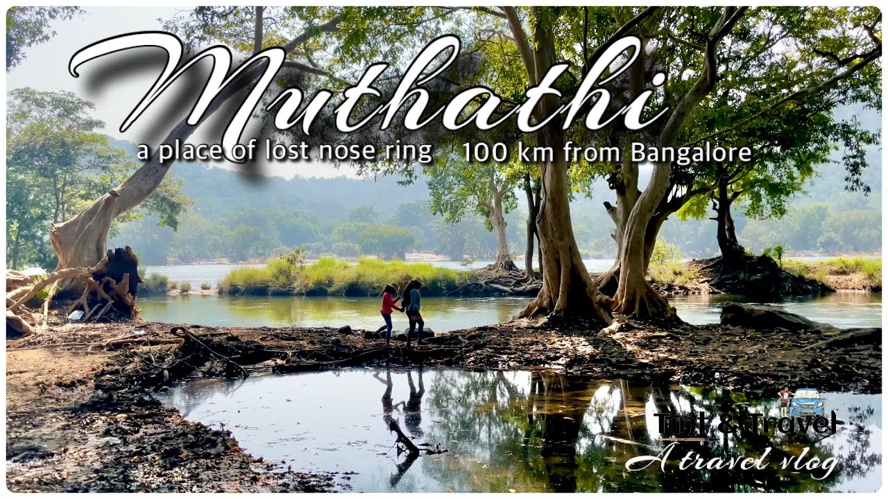 Muthathi | a place of lost nose ring | 100 km from #Bangalore | travel vlog by Naveen