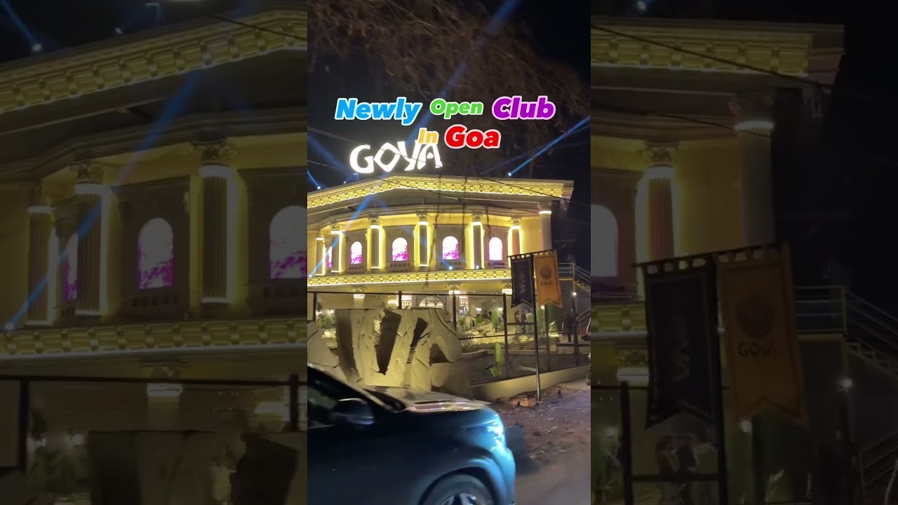 NIGHT CLUB IN GOA GOYA| VAGATOR BEACH NIGHT CLUB | NEWLY OPEN CLUB GOA | BEST CLUB IN GOA GOYA CLUB