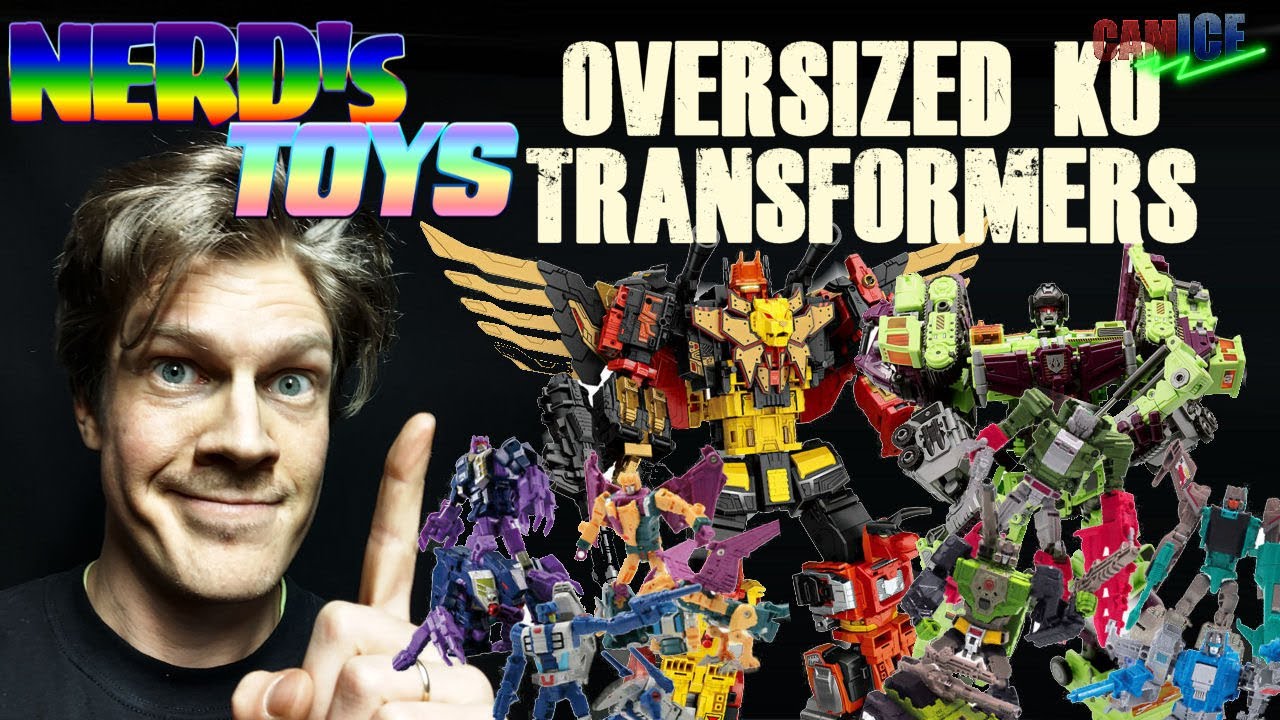 Oversized KO Transformers! - Nerd's Toys
