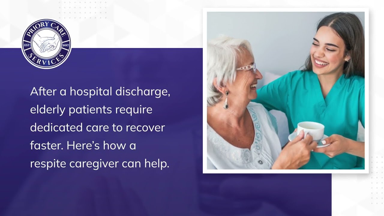 Ways Respite Caregivers Can Help an Elderly Post Hospitalisation