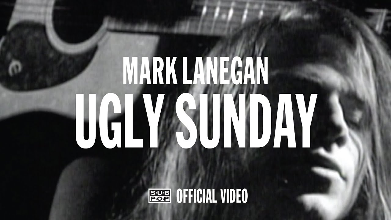 Mark Lanegan - Ugly Sunday [OFFICIAL VIDEO]