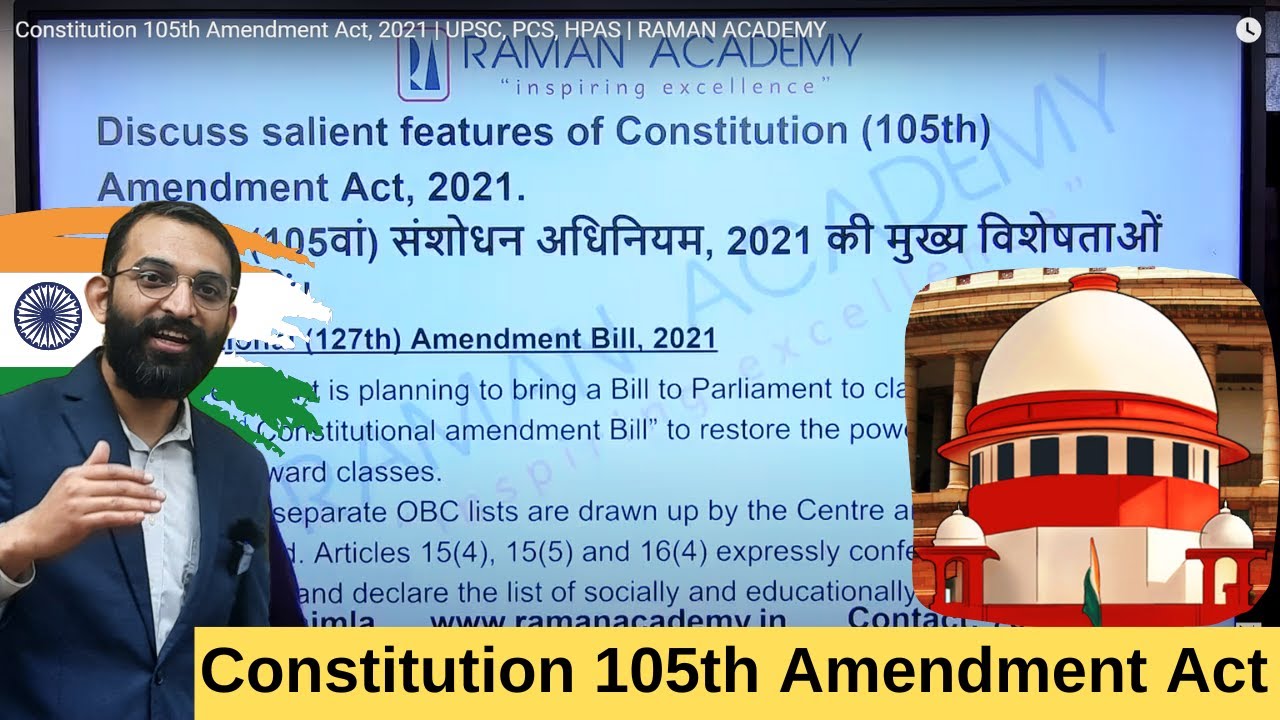 Constitution 105th Amendment Act, 2021 | UPSC, PCS, HPAS | RAMAN ACADEMY