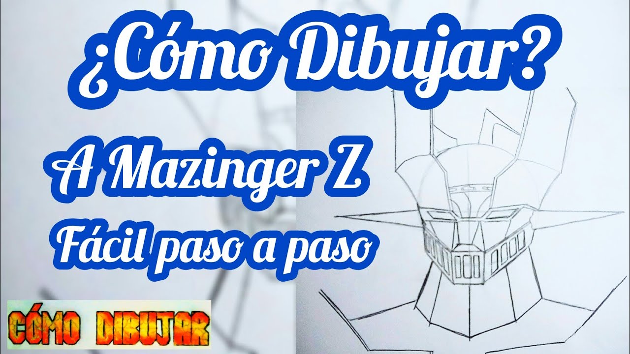 ¿Cómo Dibujar a Mazinger Z del anime Mazinger Z?, fácil paso a paso