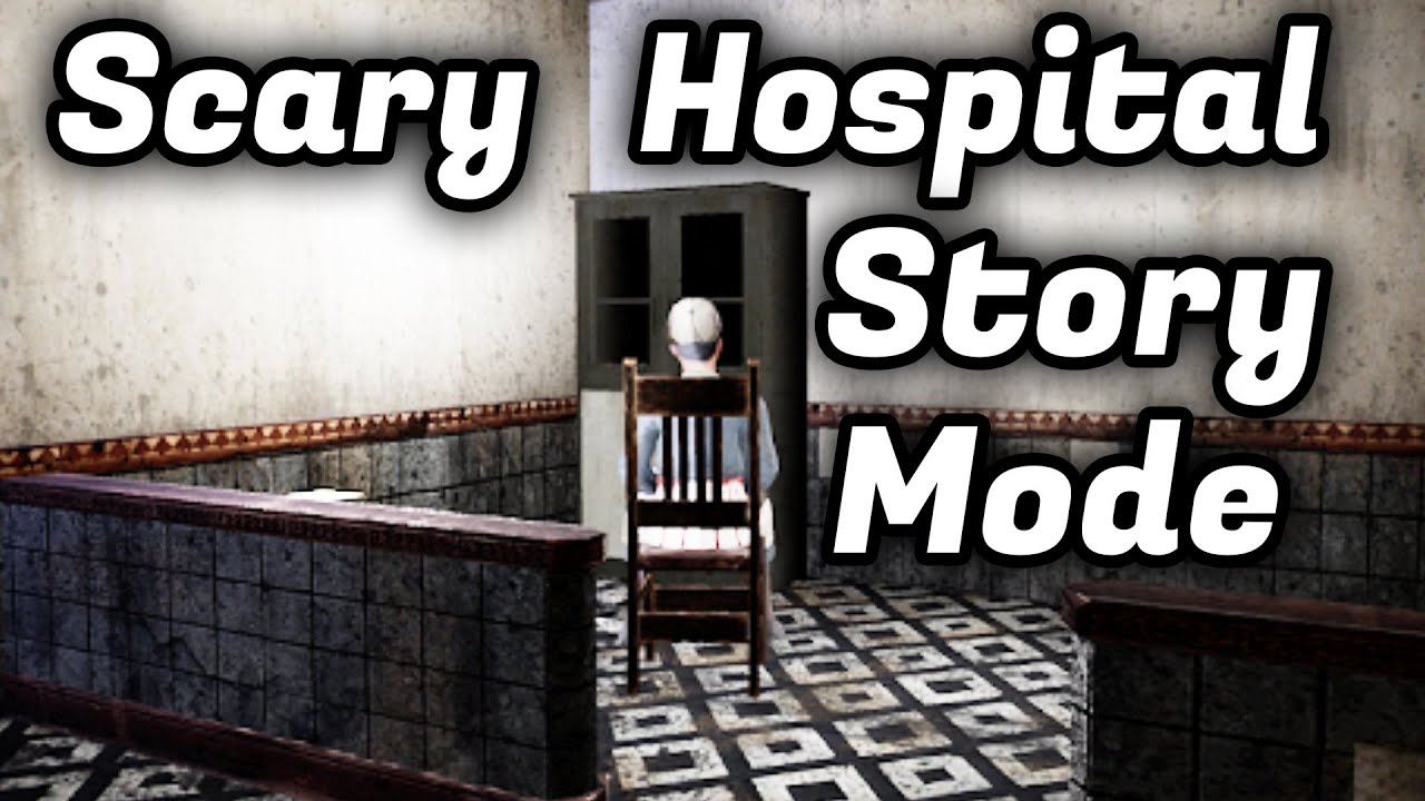 Scary Hospital Story Mode 3D Horror Game Full Gameplay