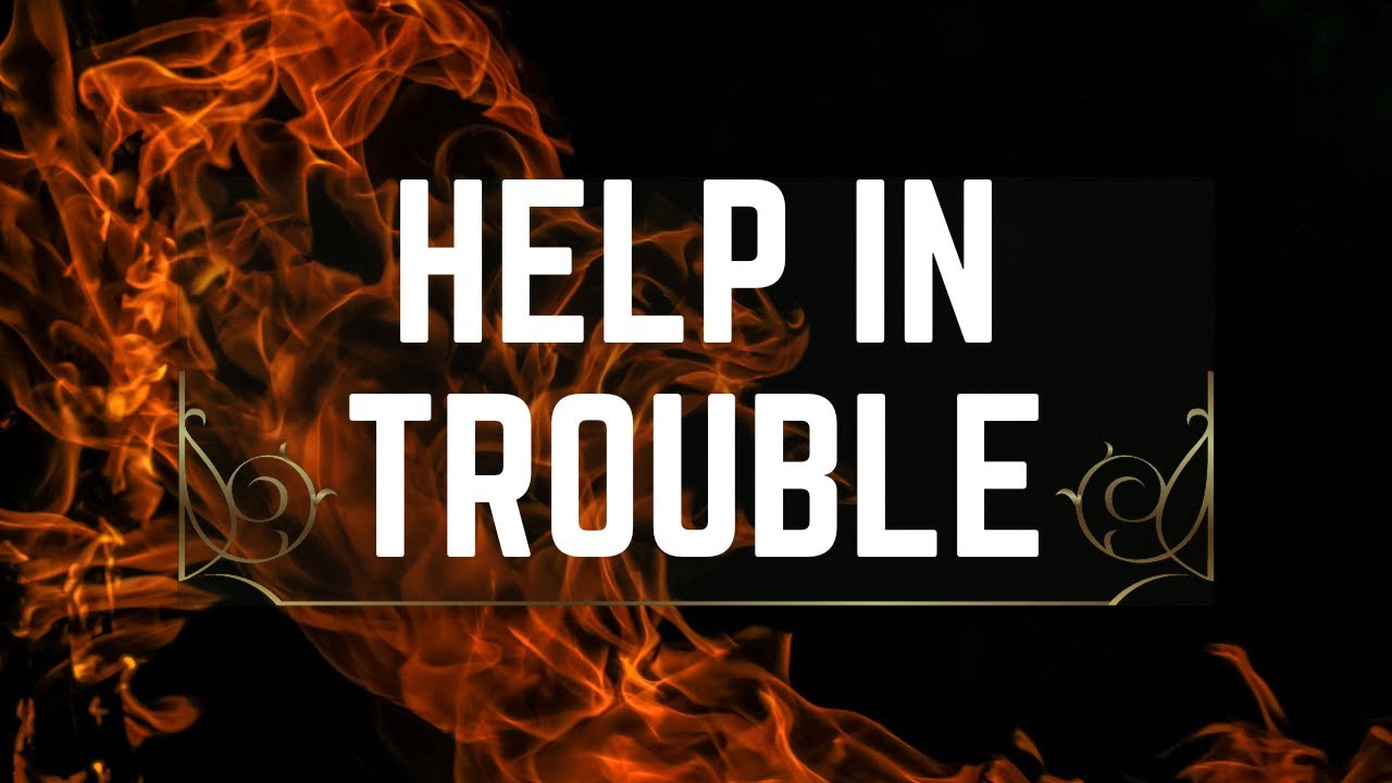Help in Trouble | Psalm 46:1