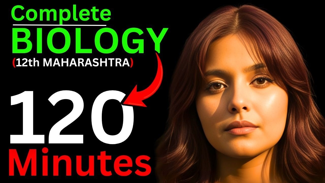 Complete Biology in 120 Minutes | 12th Maharashtra Board Full Revision | Radha mam