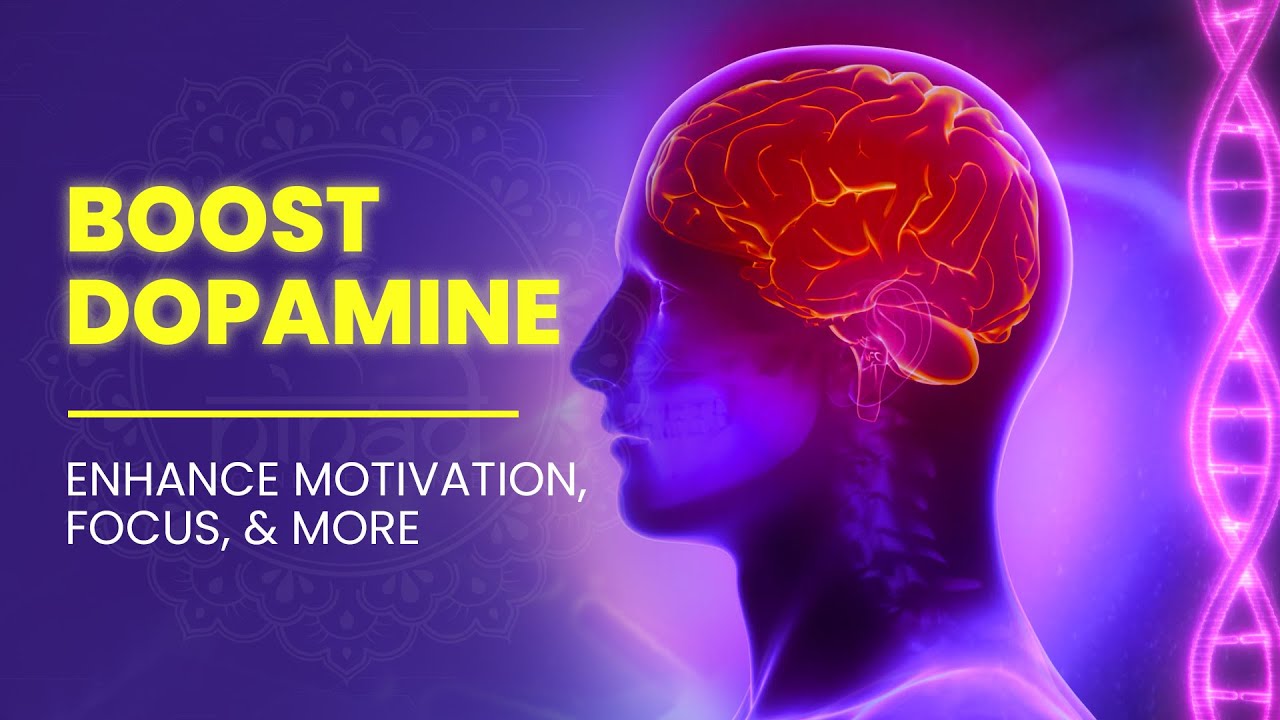 Boost Dopamine | Overcome Procrastination, Enhance Motivation, Focus, and Satisfaction Naturally
