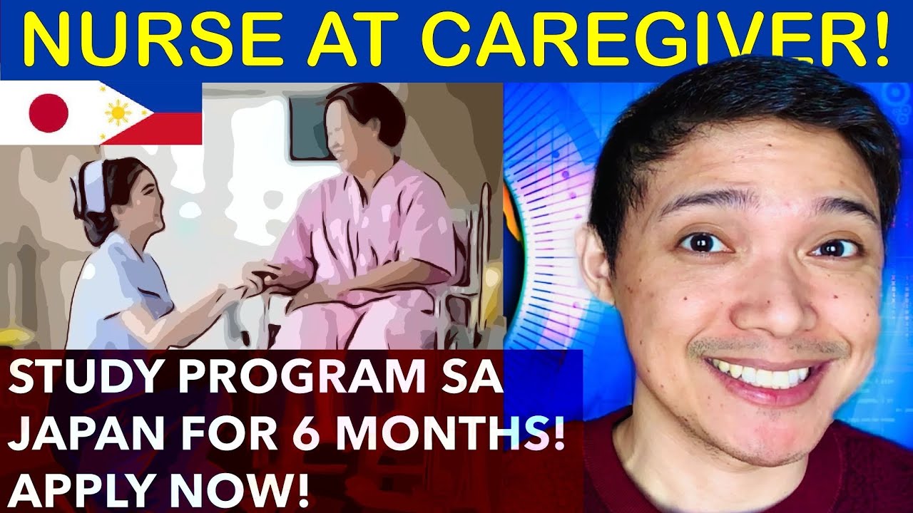 NURSE AT CAREGIVER STUDY PROGRAM SA JAPAN FOR 6 MONTHS, APPLY NOW! JAPAN FOUNDATION COURSE IN JAPAN!