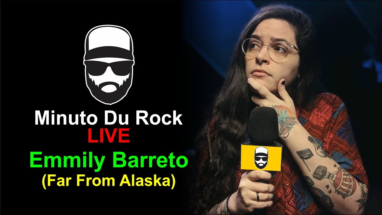 Minuto Du Rock LIVE - Emmily Barreto (Far From Alaska)