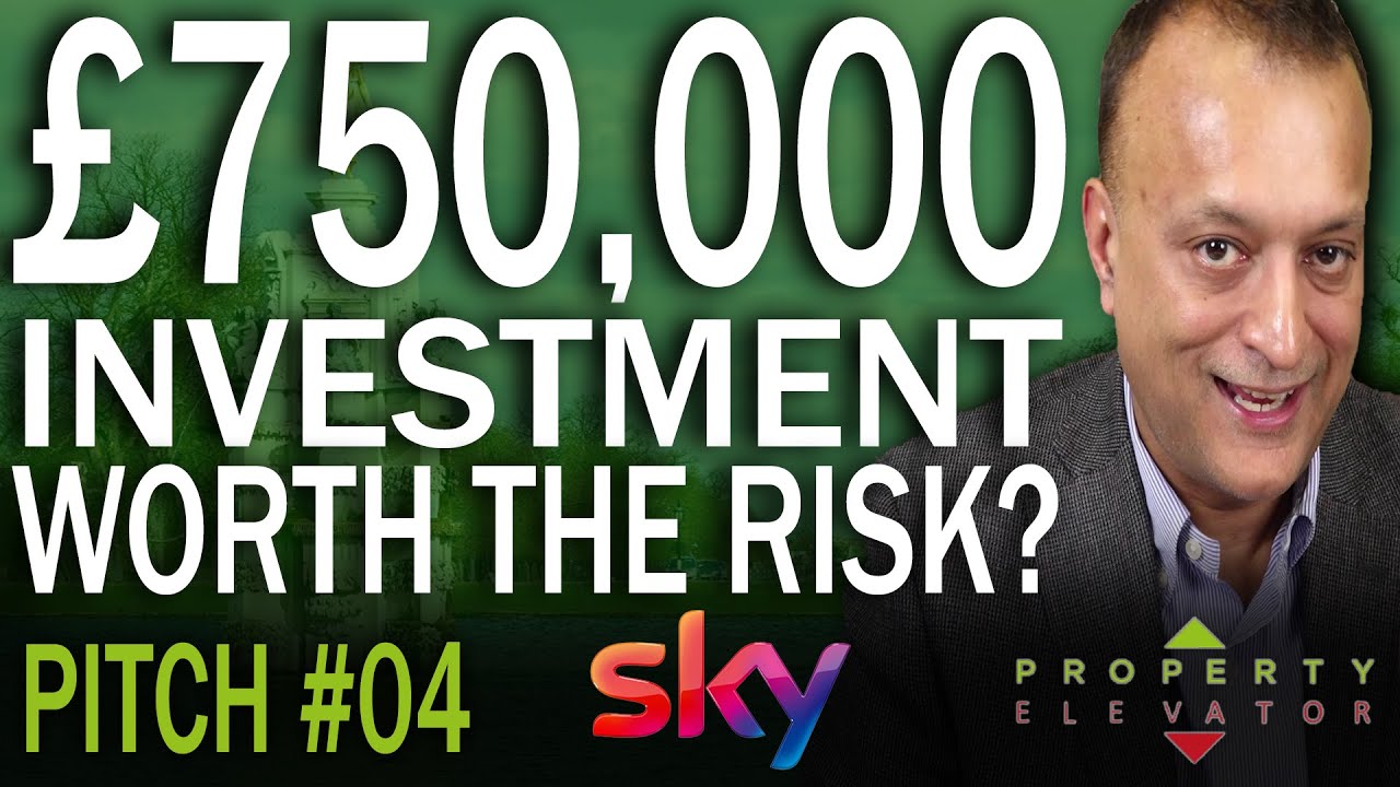 £750,000 Property Investment UK Worth The Risk? | Property Elevator Pitch #04