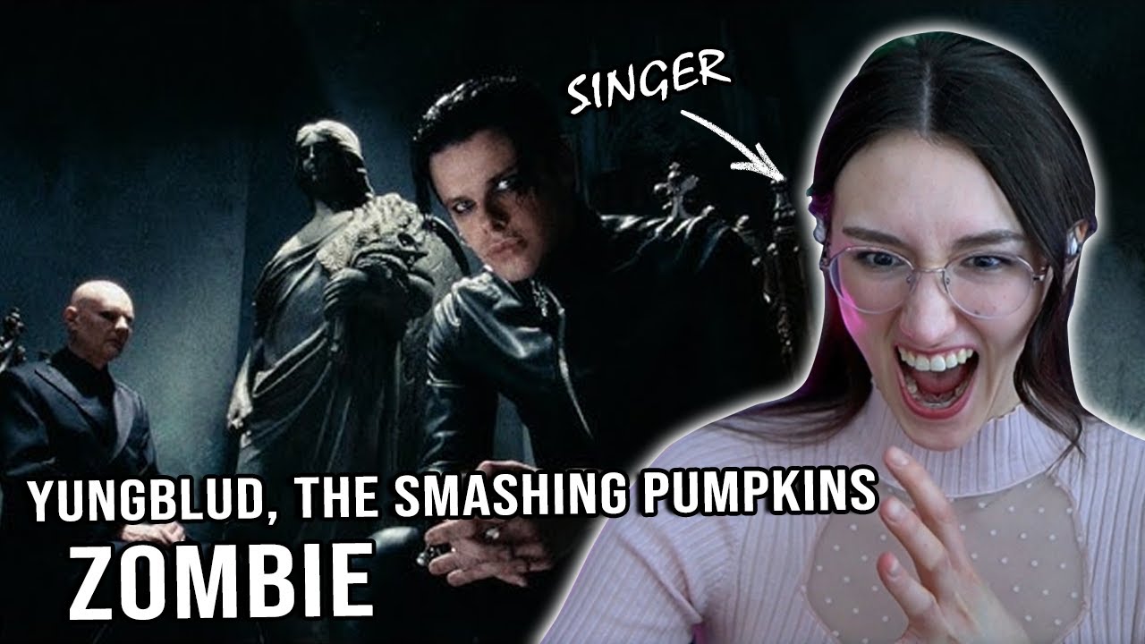 Sick collab and very 2000s! | YUNGBLUD, The Smashing Pumpkins - Zombie | Singer Reacts |