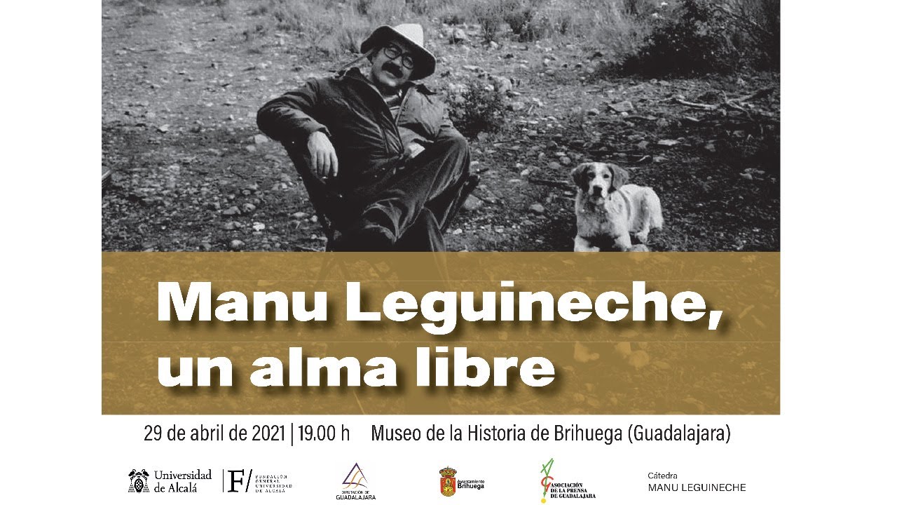 Manu Leguineche, un alma libre