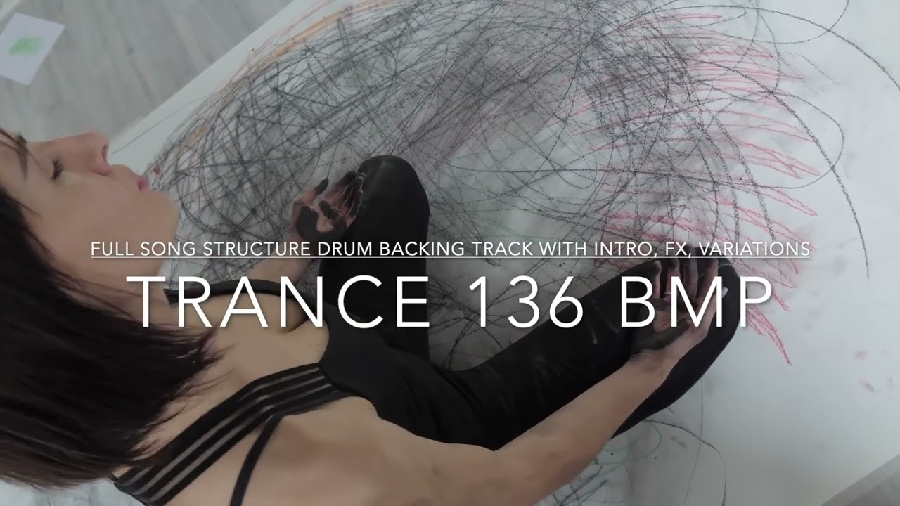 TRANCE 136 BPM - Radio Ready Full Song structure Drum Backing Track with intro, variations, fills.