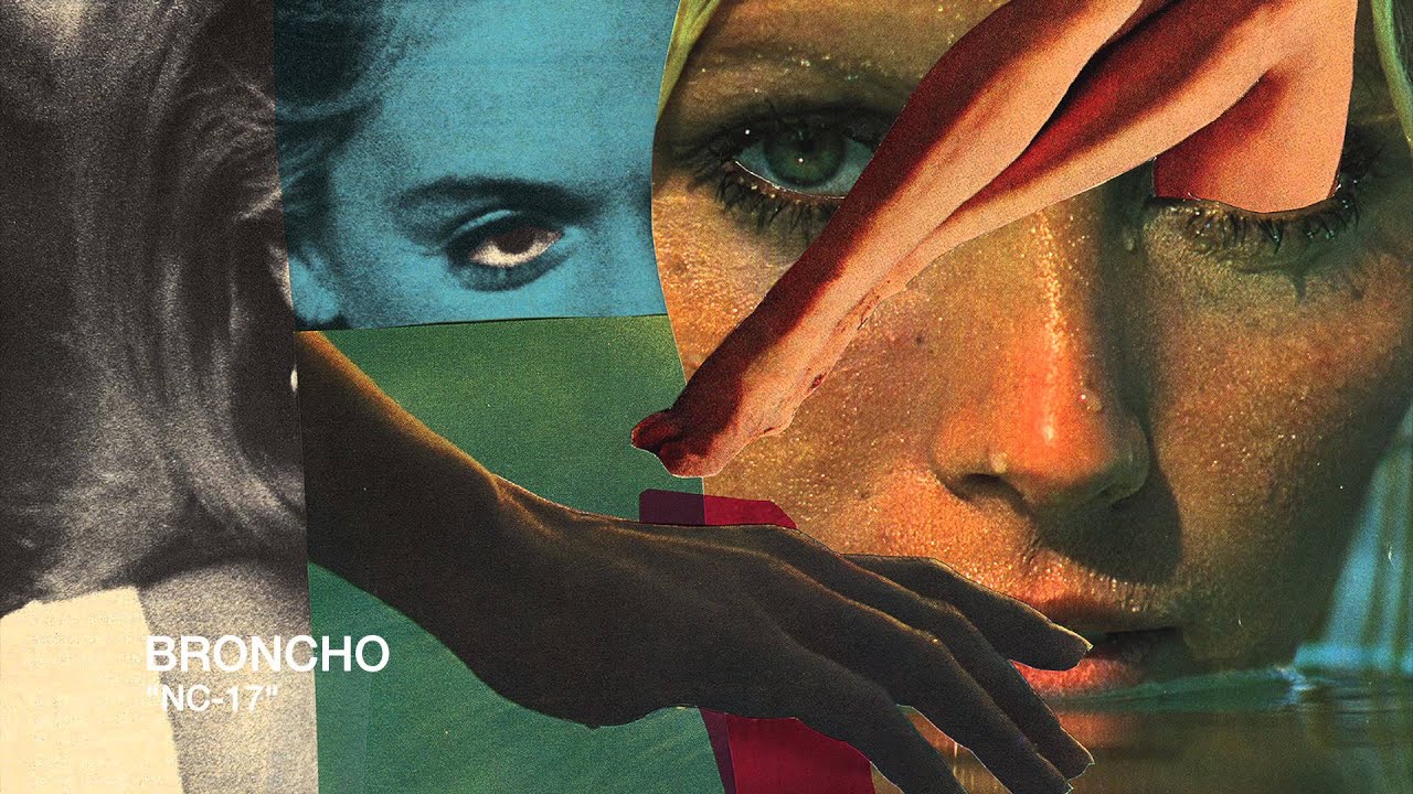 BRONCHO - NC-17 (Official Audio)