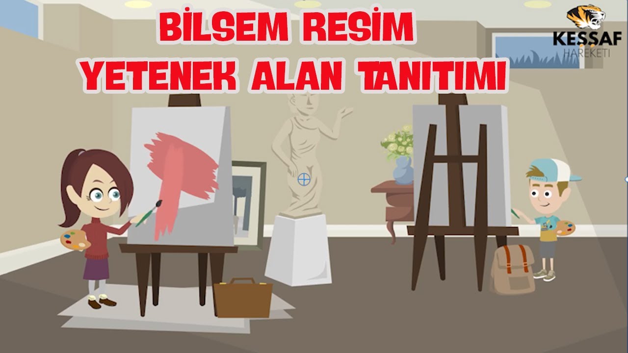 BİLİM VE SANAT MERKEZLERİ (BİLSEM) RESİM YETENEK ALANI TANITIMI