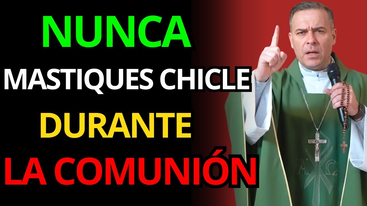 NUNCA MASTIQUES CHICLE EN LA COMUNIÓN: EL RIESGO ESPIRITUAL QUE NADIE TE DIJO | PBRO. JAVIER MARTÍN
