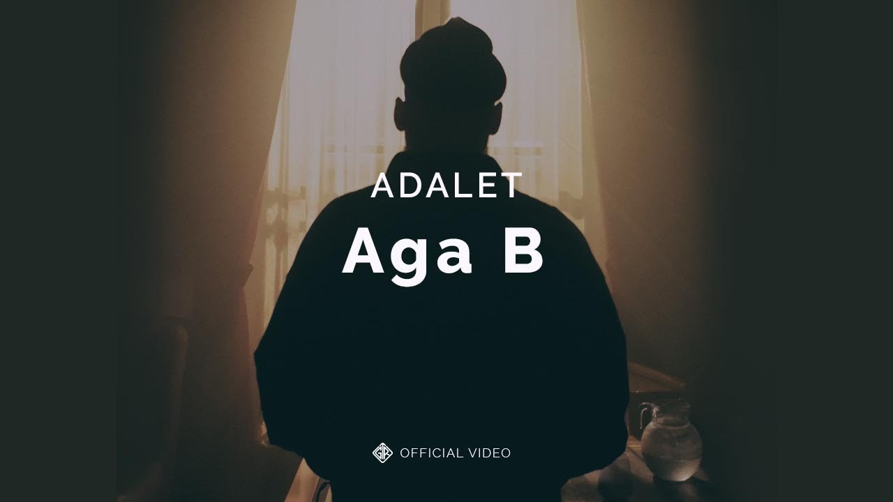 Adalet [Official Video] - Aga B