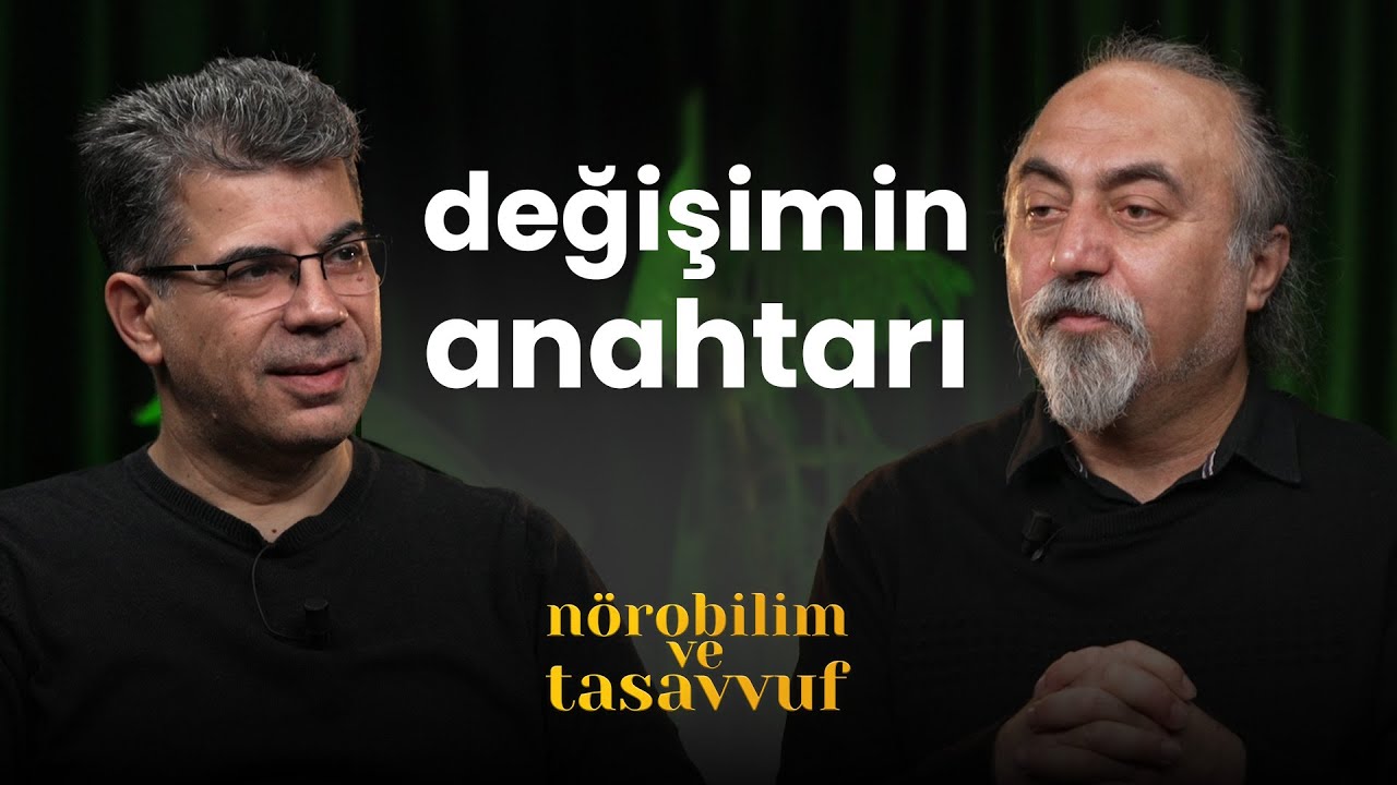 Zihinle Başlayan Değişim: Hayal Gücü Nasıl Rehber Olur? | Nörobilim ve Tasavvuf - B5