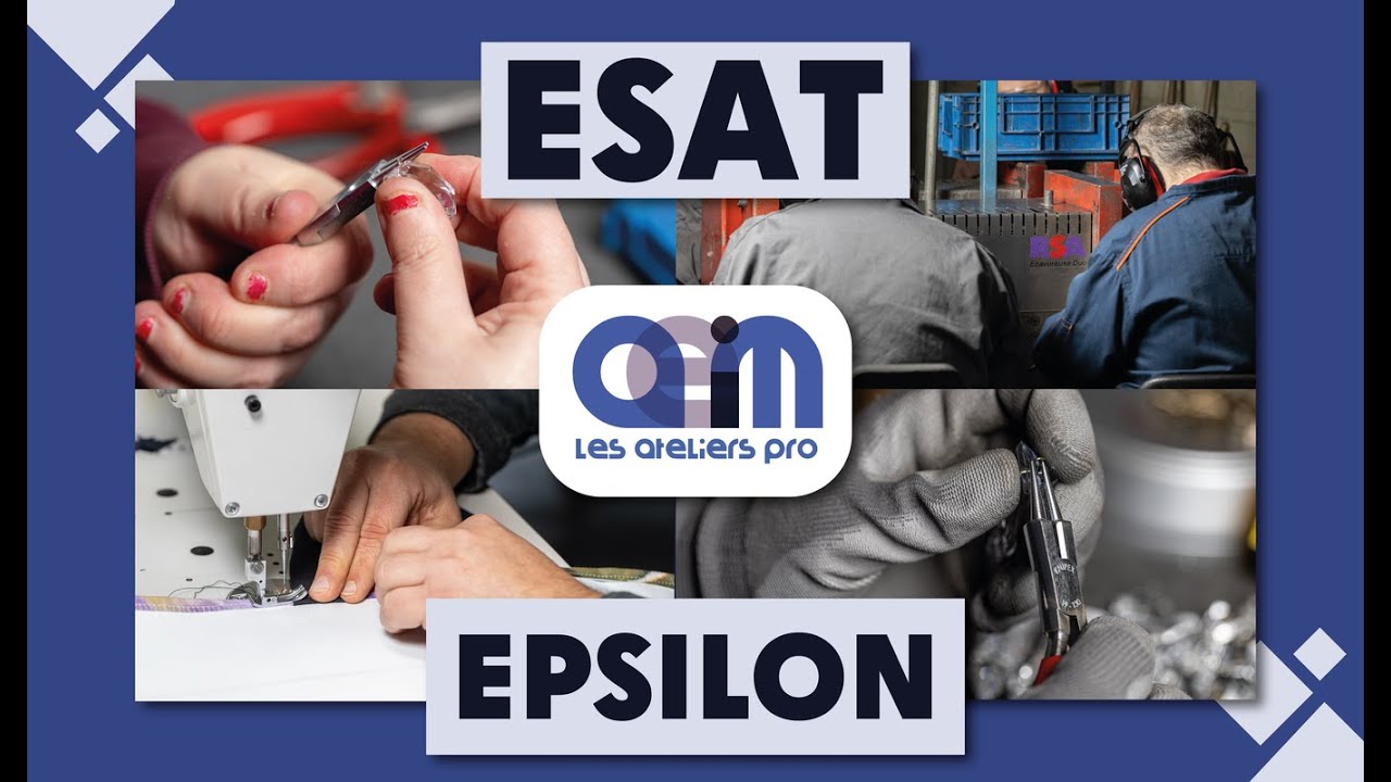 ESAT Epsilon : un espace de travail adapté pour tous