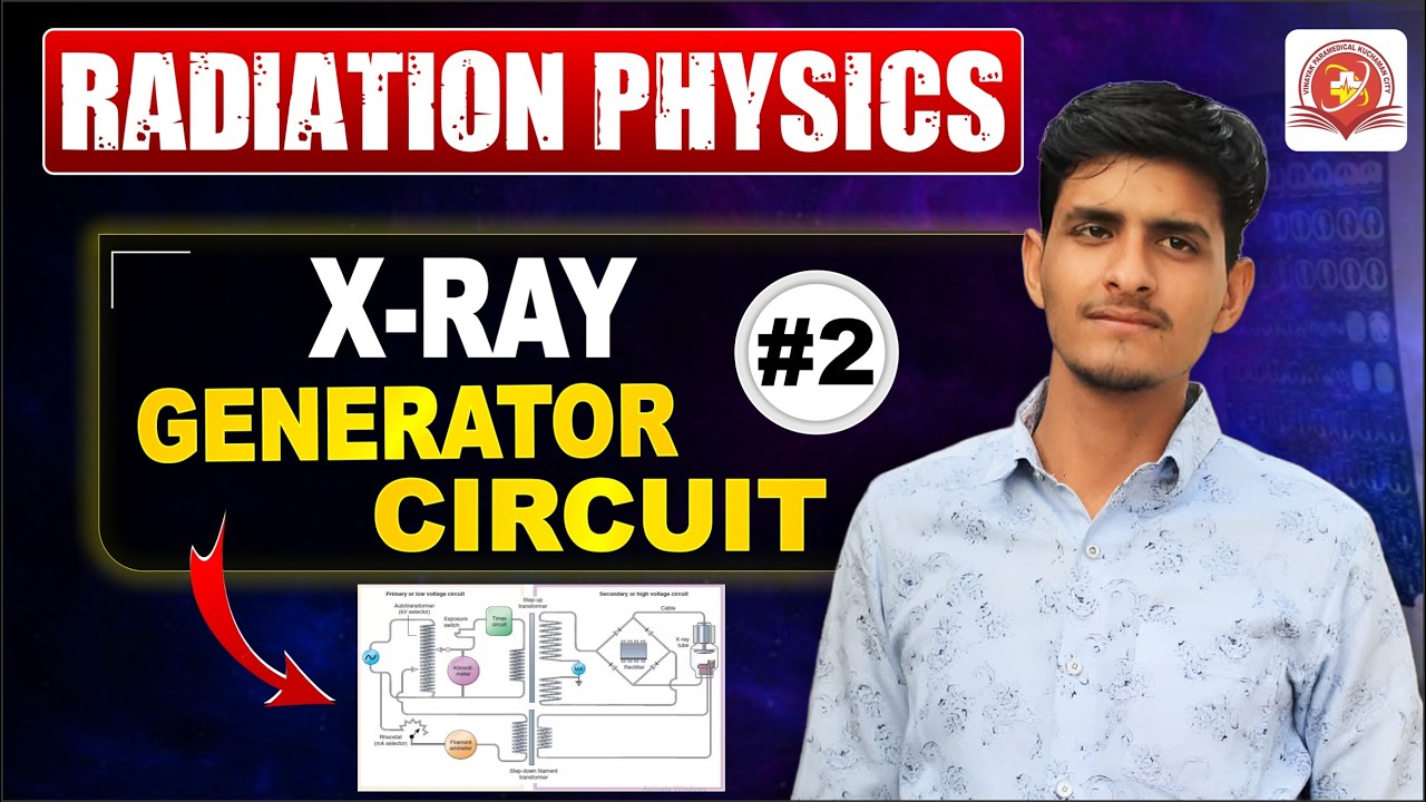 X-RAY GENERATOR CIRCUIT  एक्स-रे जनरेटर सर्किट Part-2 #drt  #paramedical