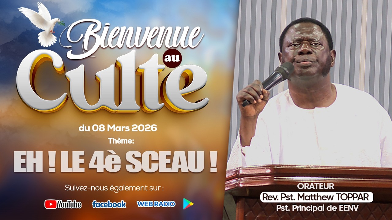 CULTE DU DIMANCHE 08 MARS 2026 EENV Lomé-TOGO