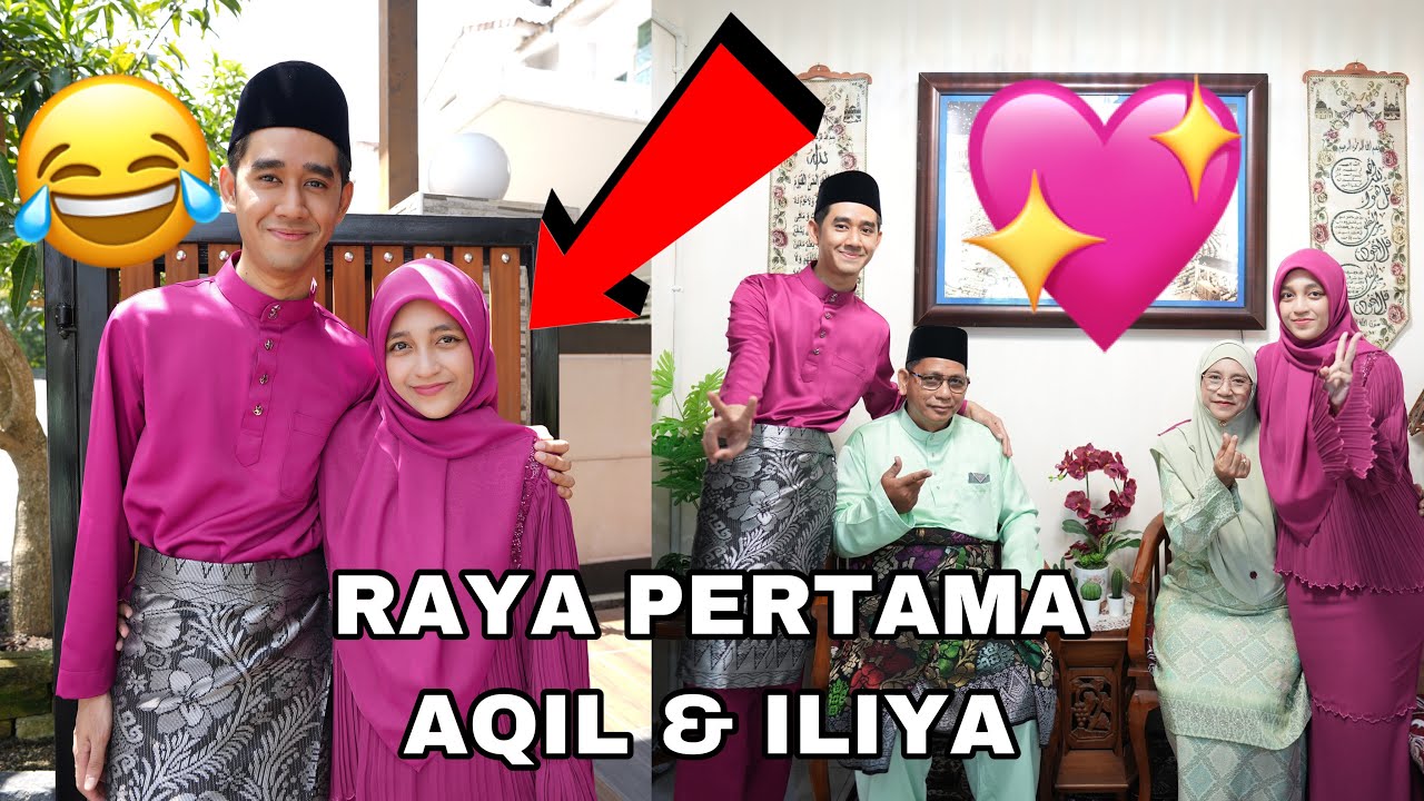 RAYA PERTAMA AQIL DENGAN ILIYA 😂 SELAMAT HARI RAYA AIDILFITRI 2025 💖