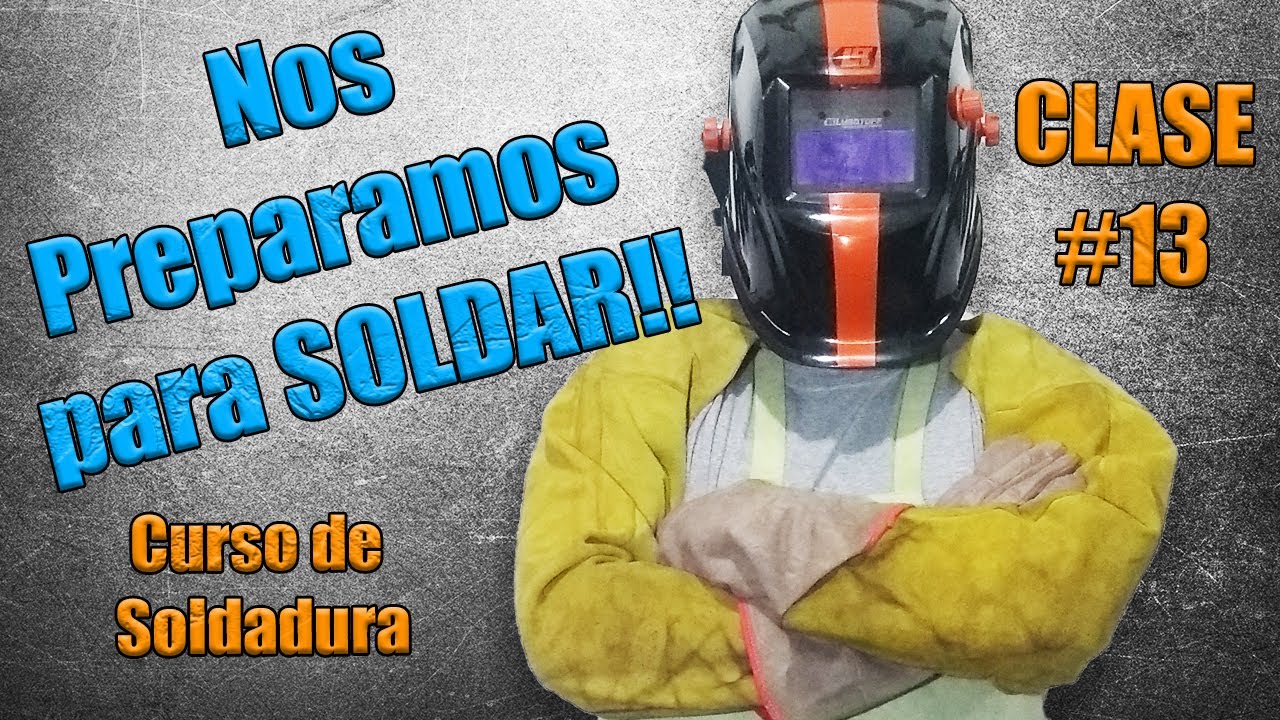 Cómo preparar el Material a Soldar, la Máquina y el Electrodo - Curso  Soldadura Básico - CLASE #13