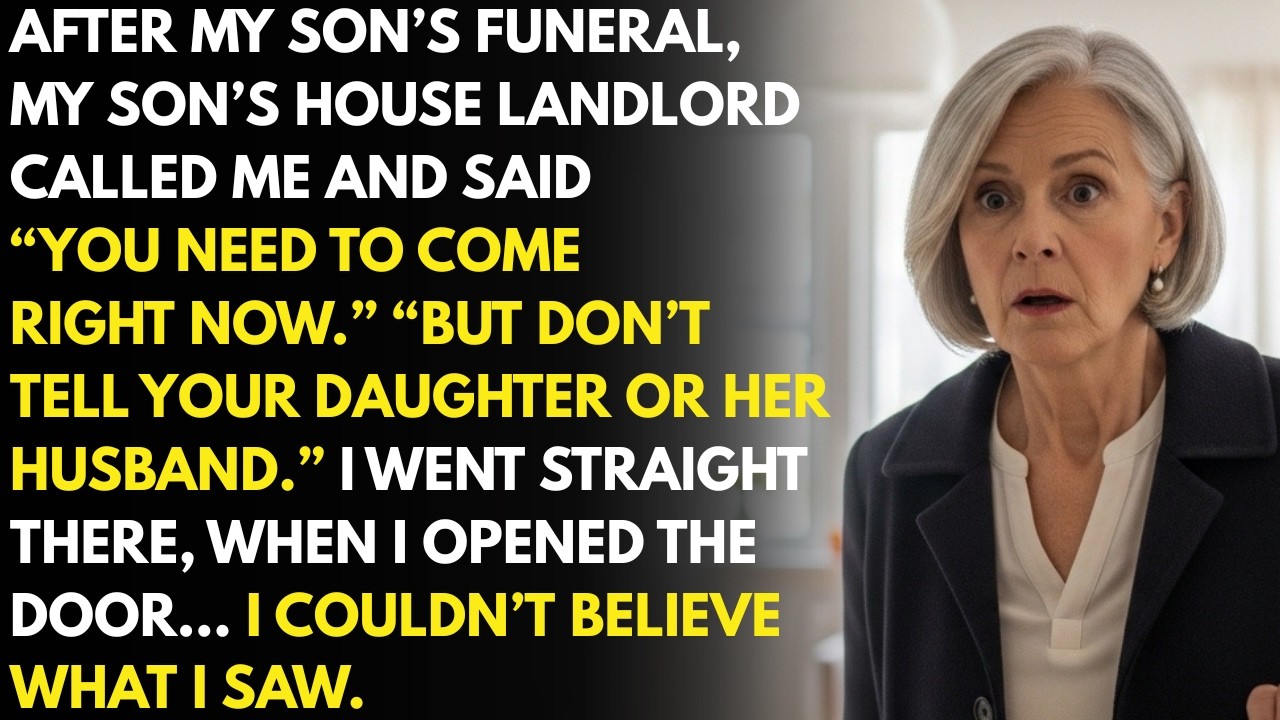 After My Son’s Funeral, The Landlord Urgently Called Me: “You Need to See Something—Come Alone.”