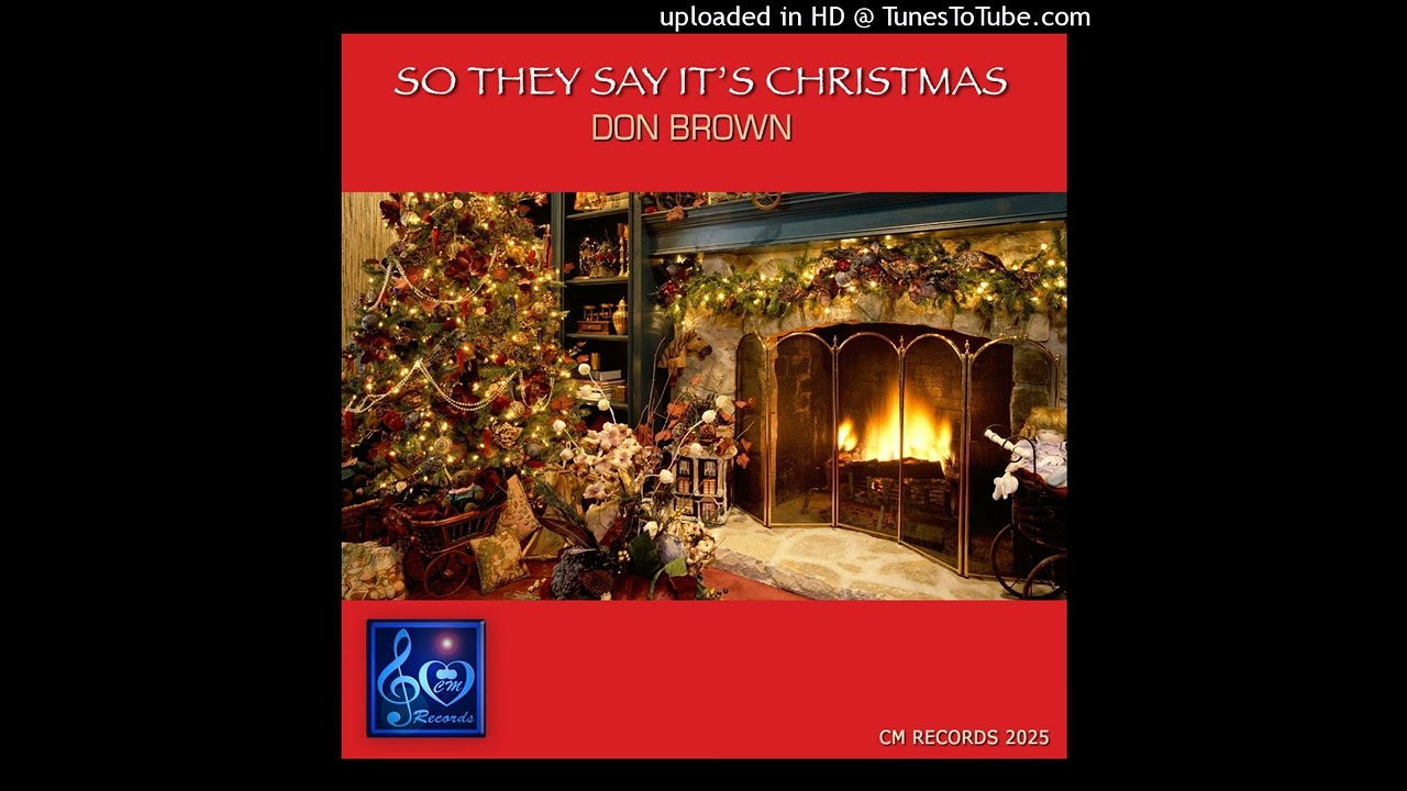 So They Say It's Christmas - Don Brown (cover)