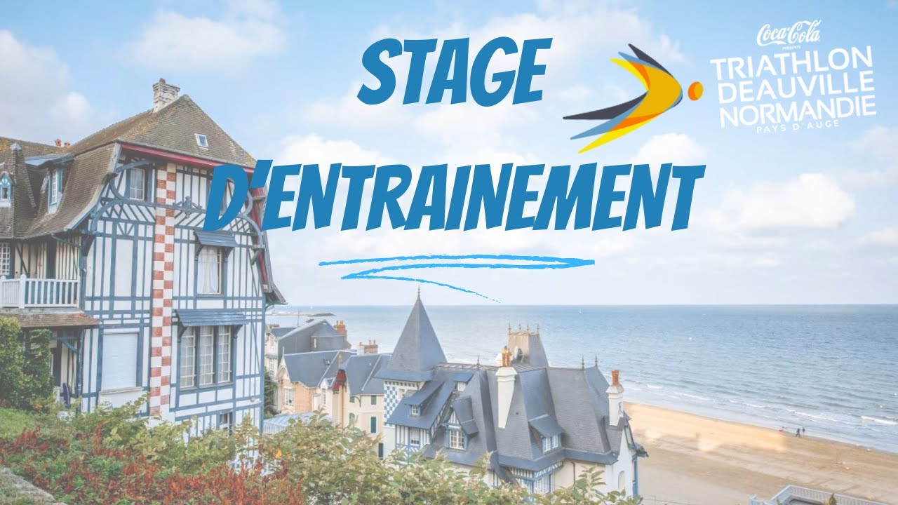 Stage de préparation au Triathlon de Deauville 2024
