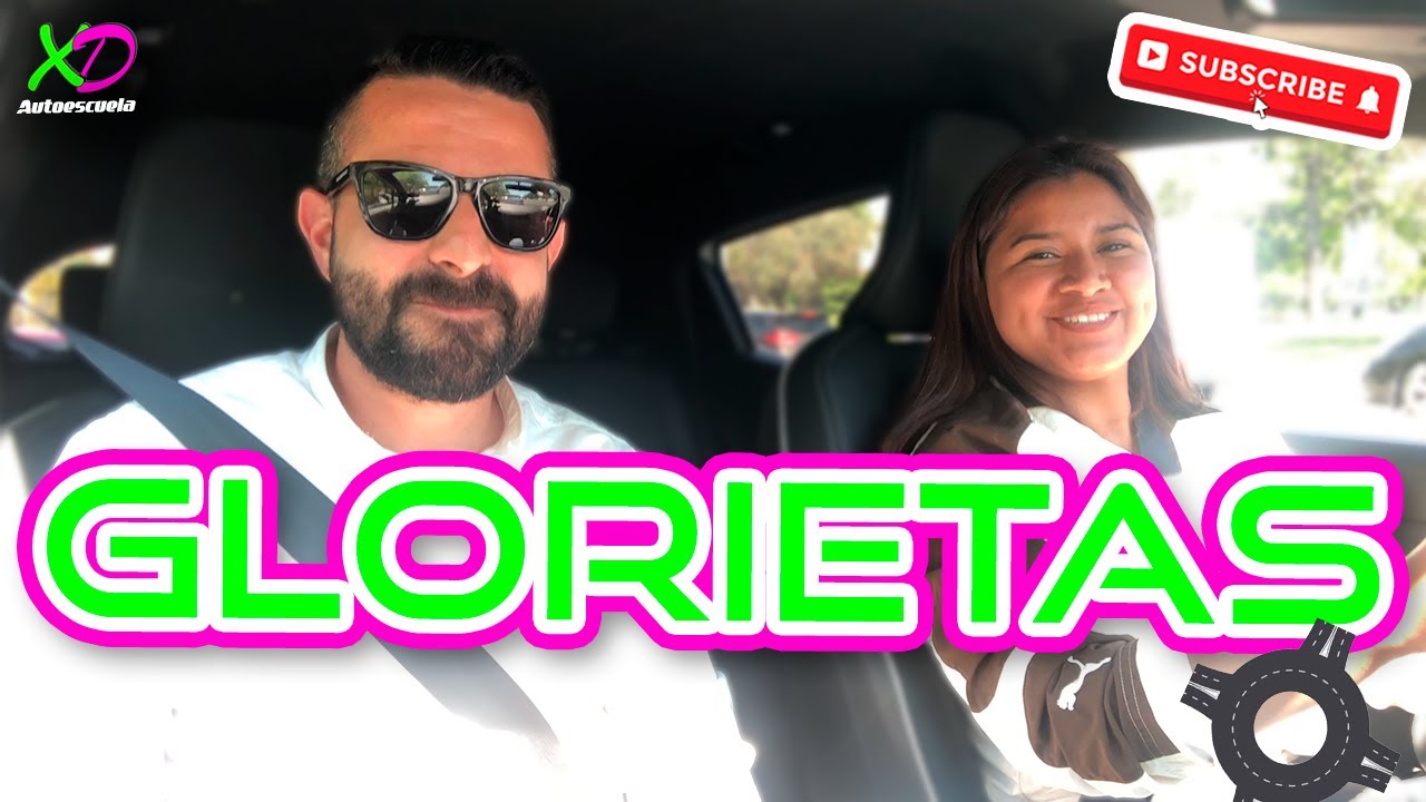 🚘 LAS GLORIETAS 🤟🏻 ESAS GRANDES TEMIDAS😱
