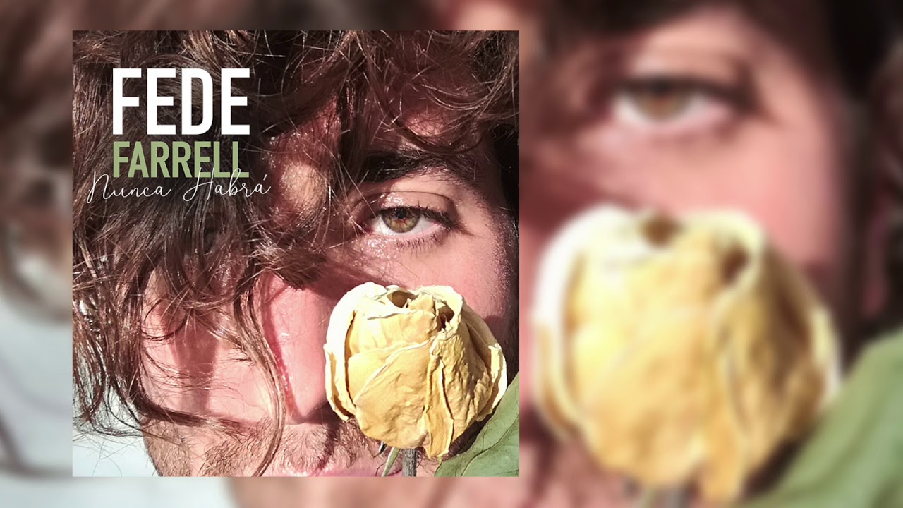 Fede Farrell - Nunca Habr&aacute; (Audio)