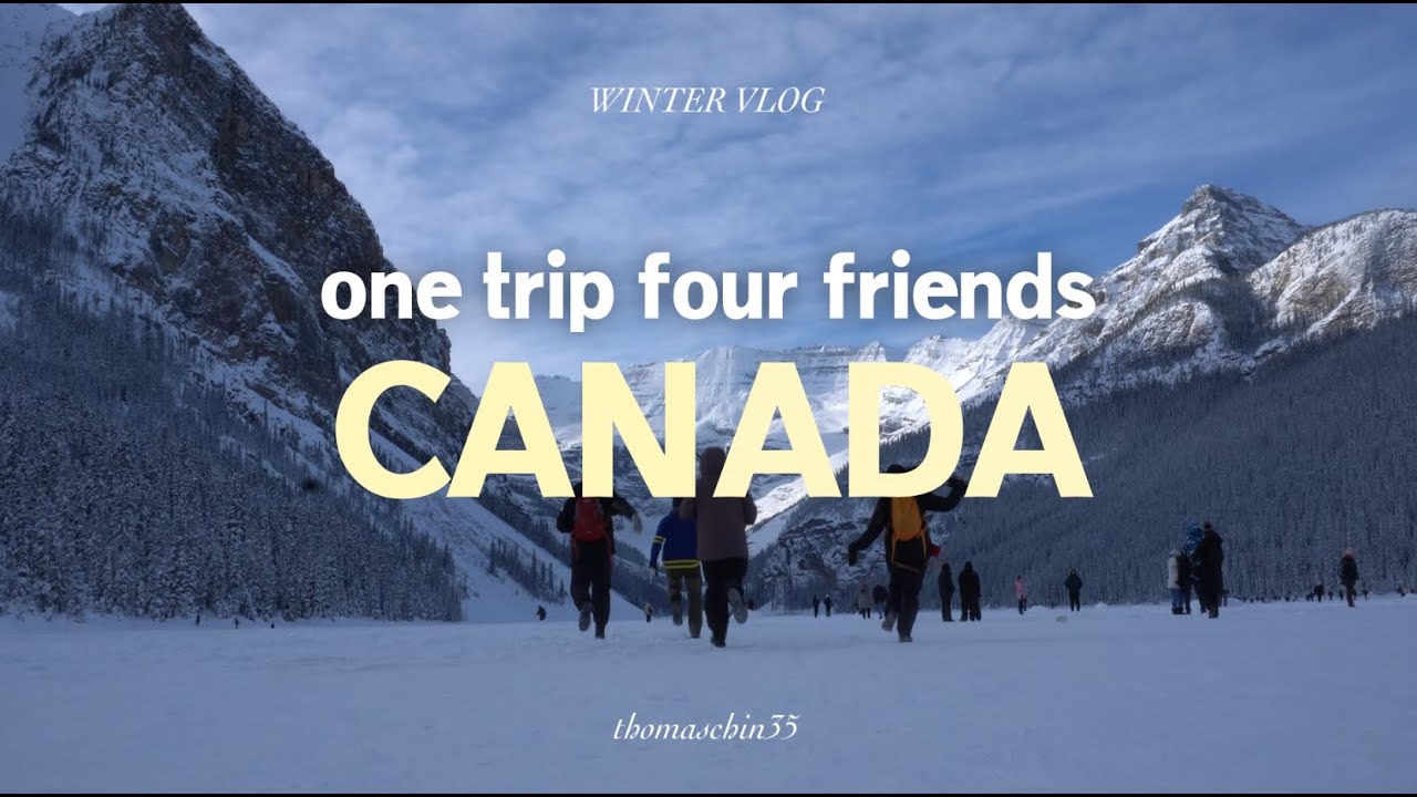 one trip, four friends | BANFF, Canada
