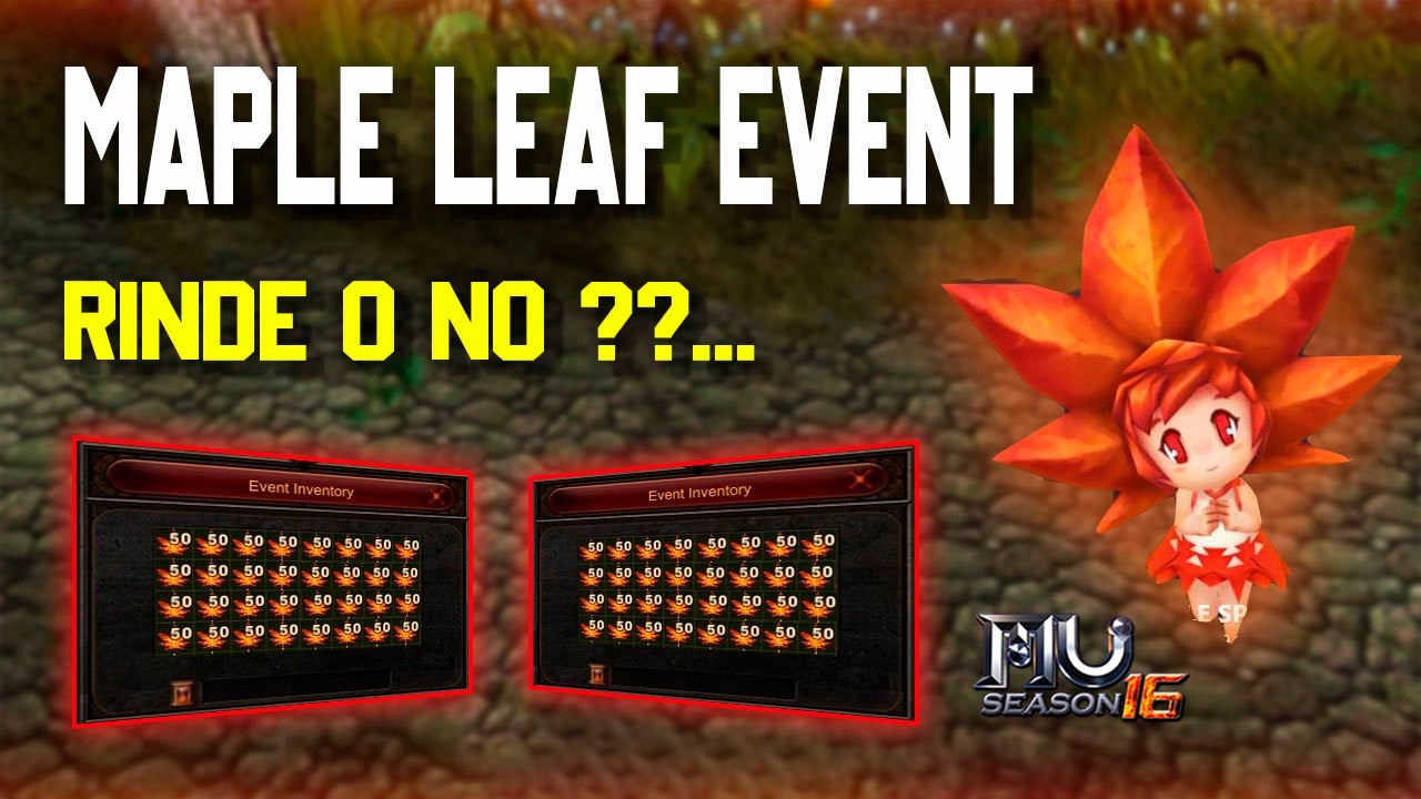 🎁 MAPLE LEAF EVENT | COMO FUNCIONA? SIRVE? | MU ONLINE SEASON 16