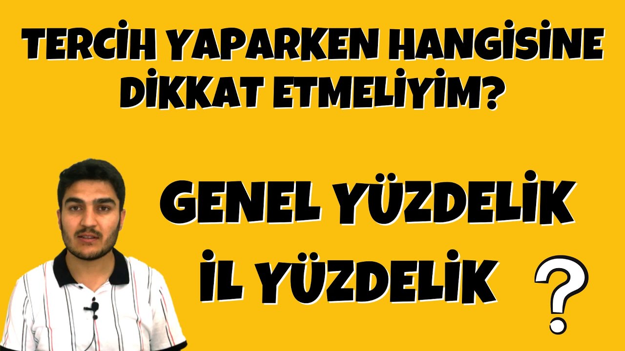 TERCİH YAPARKEN İL YÜZDELİK Mİ GENEL YÜZDELİK Mİ? LGS TERCİH