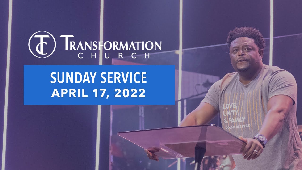 Transformation Church | All Are Welcome in God’s Family | 10am | Pastor Derwin L. Gray
