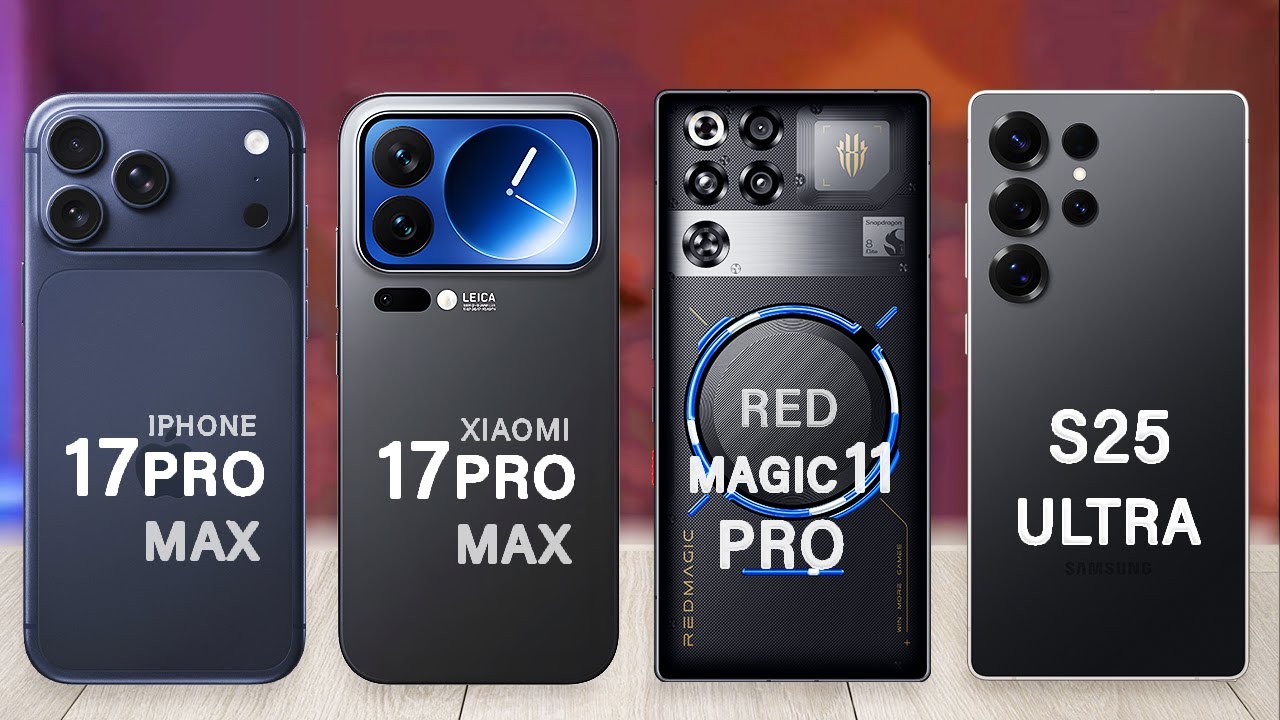 RedMagic 11 Pro Vs Samsung S25 Ultra Vs iPhone 17 Pro Max Vs Xiaomi 17 Pro Max