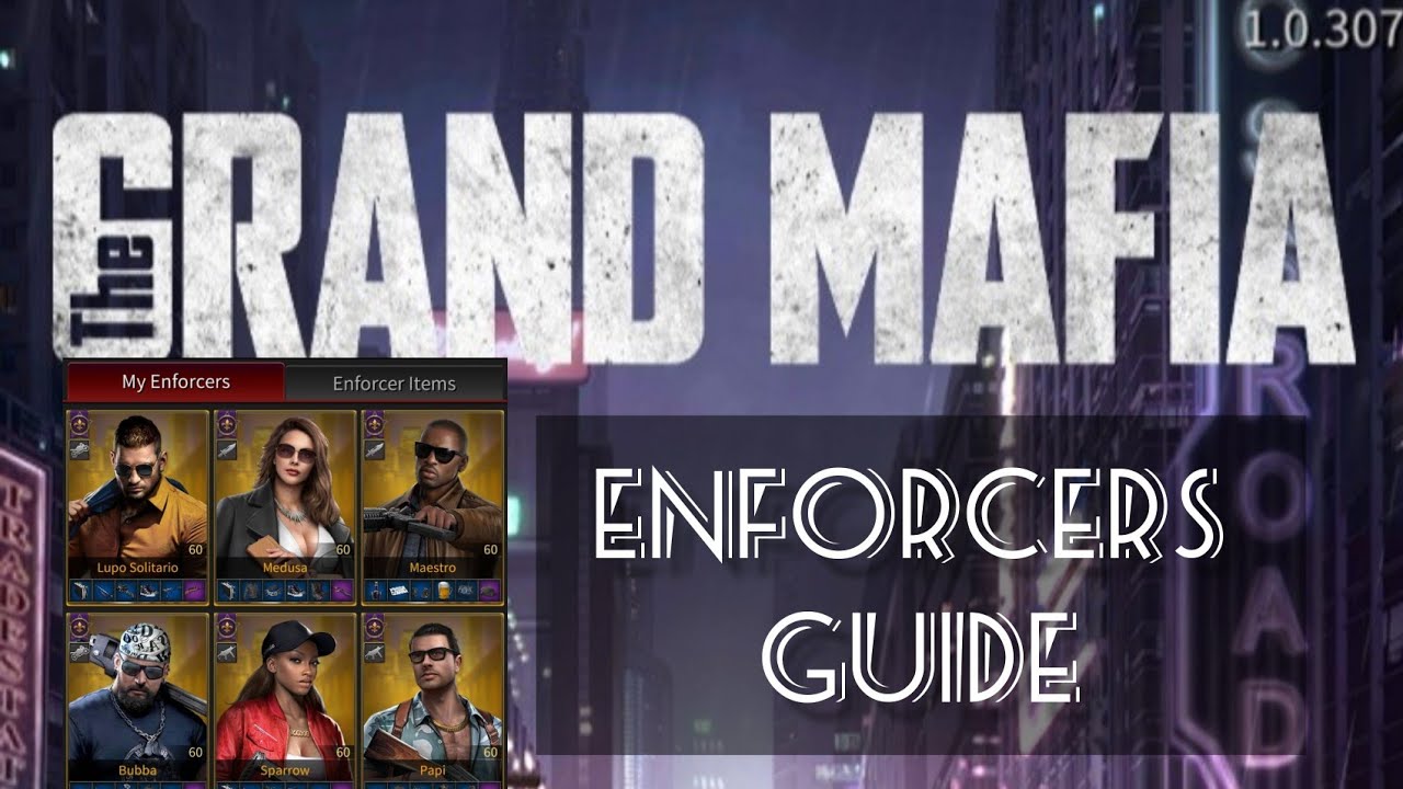The Grand Mafia - Enforcers Guide