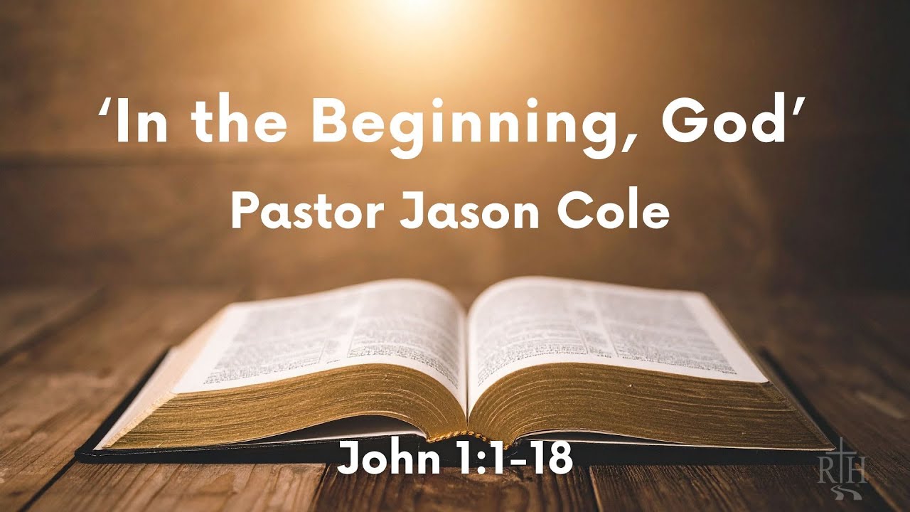 'In the Beginning, God' Pastor Jason Cole Oct 12, 2025