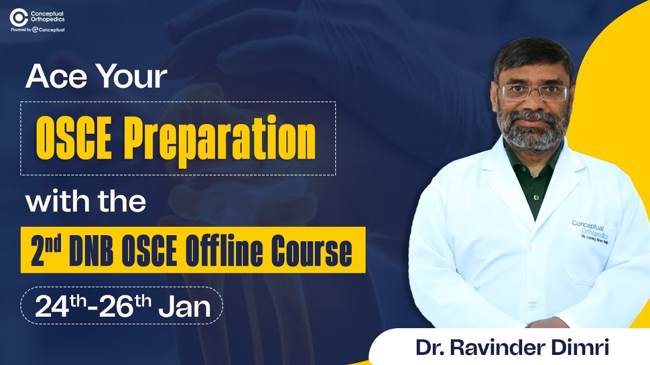 Ace Your OSCE Preparation with the 2nd DNB OSCE Offline Course 24th-26th Jan At Vidya Jeevan Center