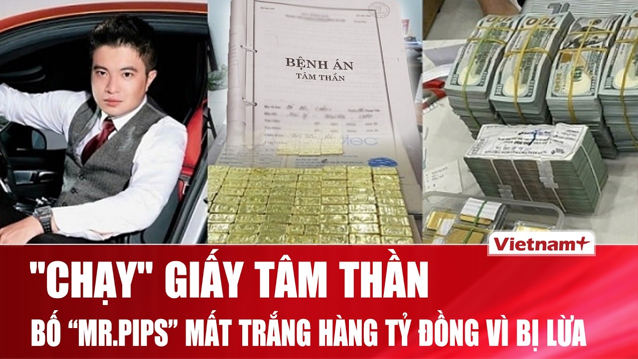 Bố “Mr.Pips” mất trắng hàng tỷ đồng vì bị lừa khi “chạy” hồ sơ tâm thần cho con trai