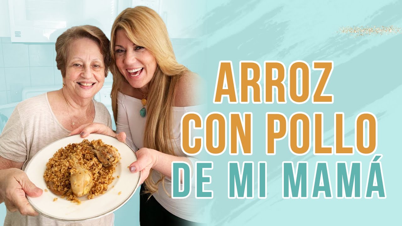 ARROZ CON POLLO DE MI MAMÁ👭