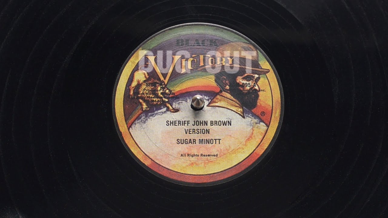 Sugar Minott  - Sheriff John Brown + Version + Dub