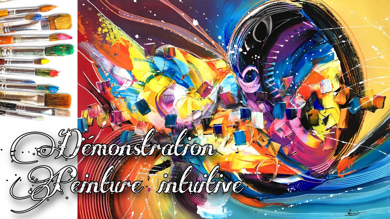Démonstration peinture intuitive / Lilian Fournier/ démo #54