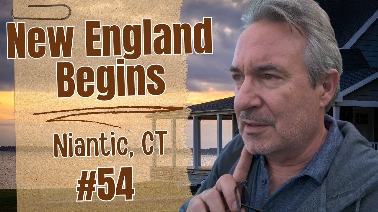 Niantic, Connecticut - Arriving in New England, Season 5 begins! | 50 at 60 - Episode #54