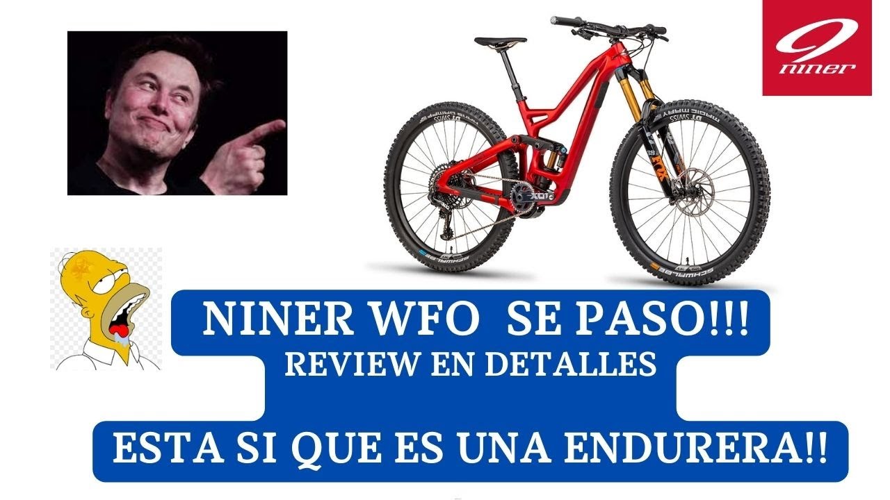 DREAM BIKE: Niner WFO 9 RDO Una Endurera de Tomo y Lomo. 👌