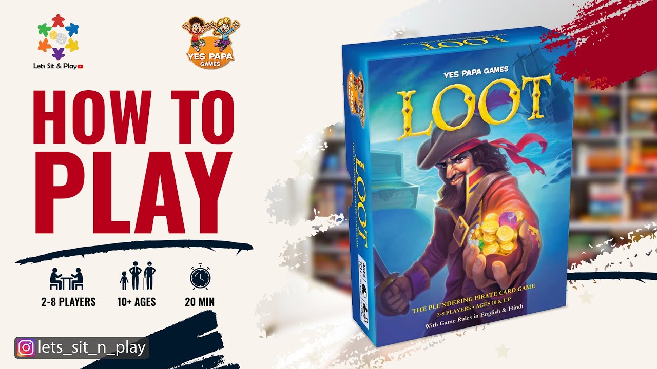 LOOT - HOW TO PLAY LOOT CARD GAME (HINDI) || YES PAPA GAMES || REVIEW | RULES | PLAYTHROUGH ||