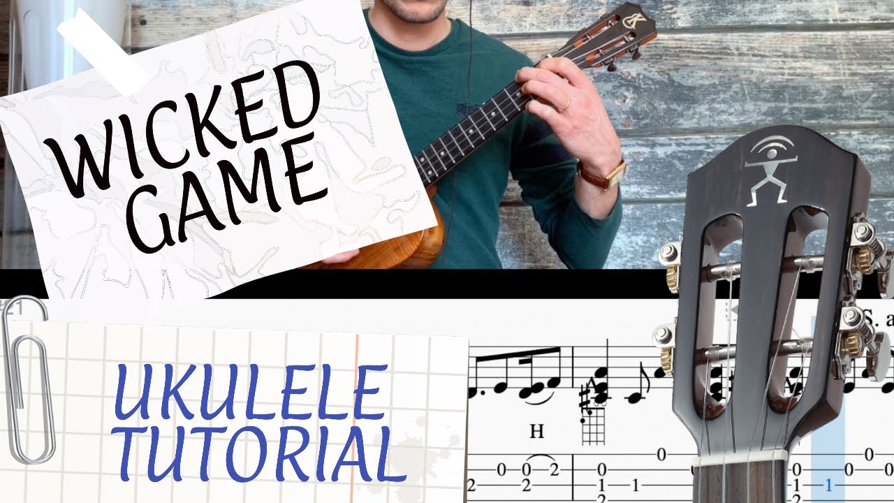 EASY UKULELE TUTORIAL (Wicked Game - Chris Isaak) - Fingerstyle WITH TABS